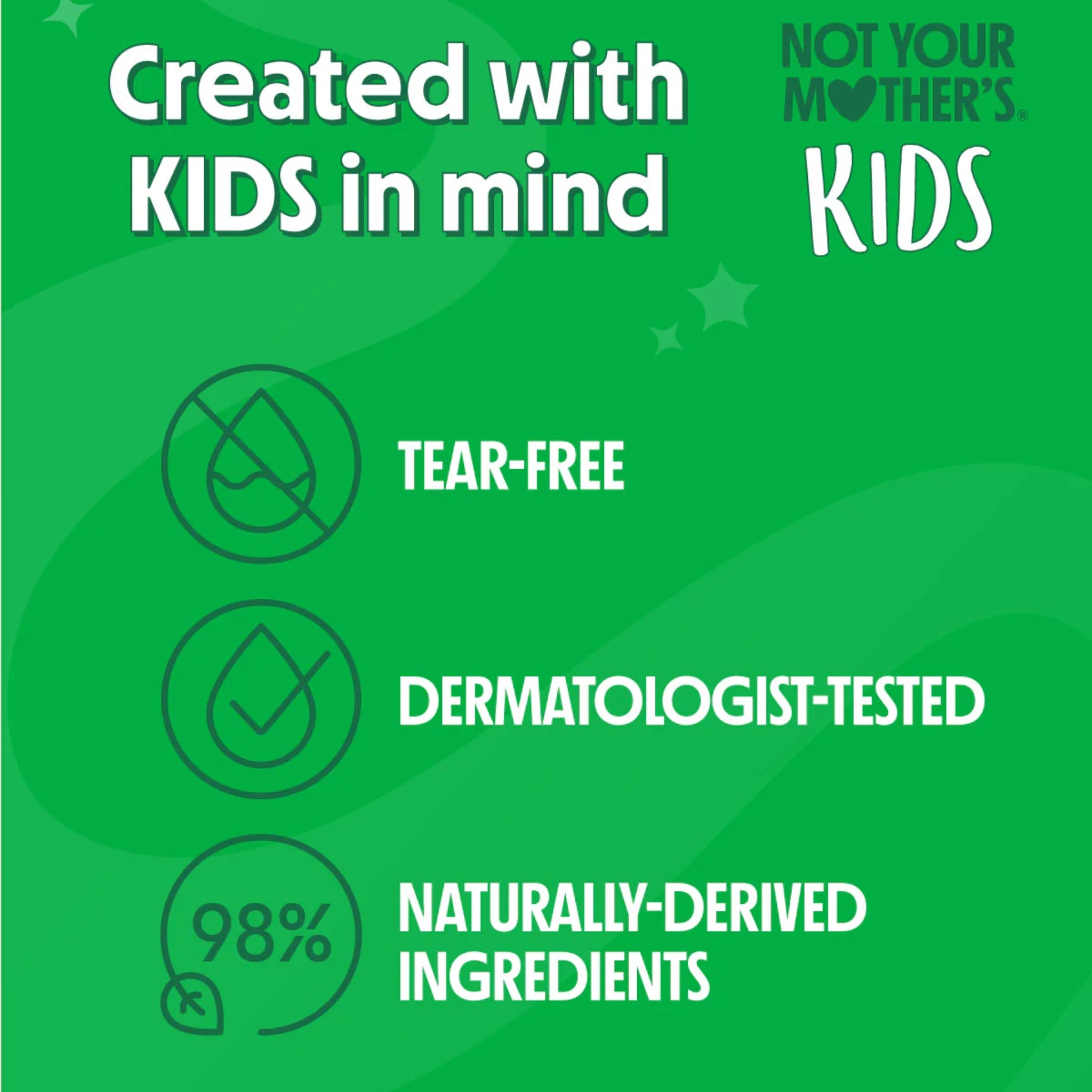 Not Your Mother's Kids hårpleje skabt til børn – tårefri, dermatologisk testet og 98% naturligt afledte ingredienser.